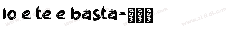 Io e te e basta字体转换